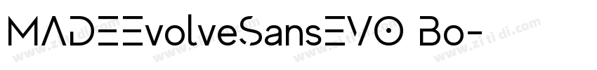 MADEEvolveSansEVO Bo字体转换